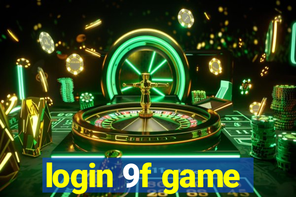 login 9f game